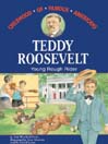 Cover image for Teddy Roosevelt